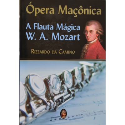 Livro - Ópera Maçônica - A Flauta Mágica