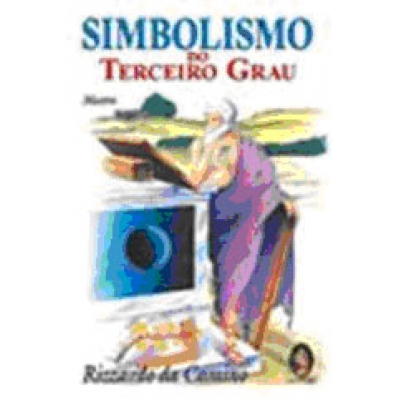 LIVRO - SIMBOLISMO TERCEIRO GRAU